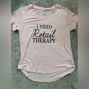 Accepting offers-  Graphic Tee - 'I Need Retail Therapy'